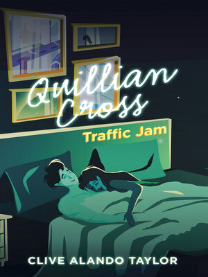 cover image of Quillian Cross Traffic Jam